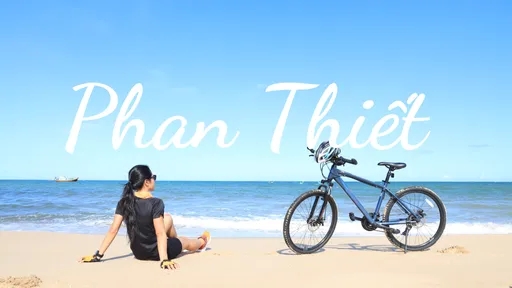 Sài Gòn - Hồ Tràm - Phan Thiết