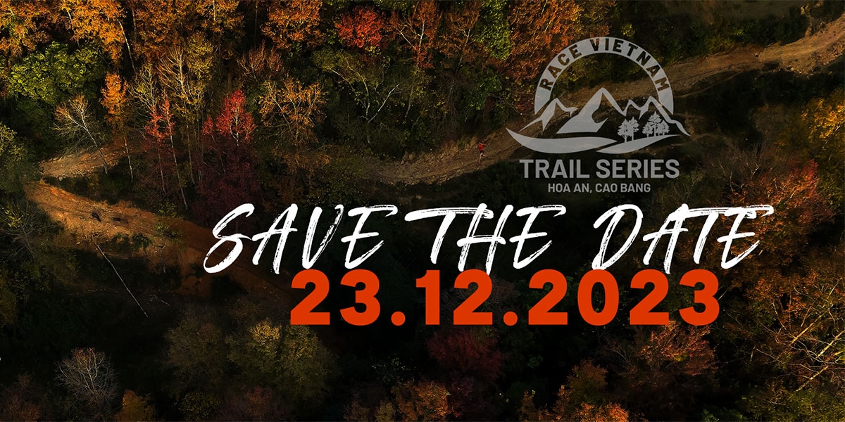 Race Vietnam Trail Series Hoa An - Cao Bằng